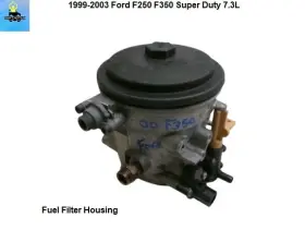 31552c95 Ford 1999 2000 2001 02 03 F250 F350 7.3l Power Stroke Fuel Filter Housing Oem
