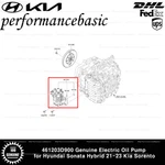 461203D900 Genuine Electric Oil Pump For Hyundai Sonata Hybrid 21-23 Kia Sorento. Fixed Price $348.00.