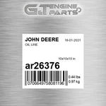 AR26376 Oil Line Fits John Deere (surplus Open Box). Fixed Price $134.28.