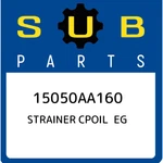 15050AA160 Subaru Strainer Cpoil Eg, New Genuine Oem Part. Fixed Price $13.14.
