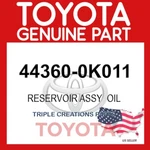 443600K011 Genuine Toyota Reservoir Assy Vane Pump Oil 44360-0K011 Oem. Fixed Price $63.55.