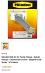 Milodon 21330, One Cadmium Chry. Ext. Oil Pick Up High Performance & Racing Part. Fixed Price $145.00.
