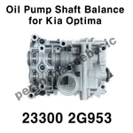 Oem Shaft Balance Ass'y Oil Pump 233002G953 For Kia Optima 2.4L 2011-2013. Fixed Price $459.50.