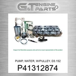 P41312874 Pump, Water, W/pulley, D3.152 Maxiforce (new Aftermarket). Fixed Price $107.58.