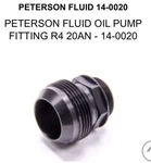 Peterson Fluid Oil Pump Fitting R4 20AN P/n 14-0020. Fixed Price $30.00.