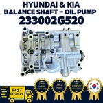 Genuine Oem Hyundai Kia Shaft Balance Oil Pump 233002G520 Optima Sonata. Fixed Price $340.00.