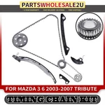 10X Timing Chain Kit For Mazda 2004-2007 06-07 2003-2007 Tribute 2005-2006. Fixed Price $76.99.