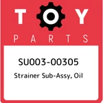 SU003-00305 Toyota Strainer Sub-assy, Oil SU00300305, New Genuine Oem Part. Fixed Price $18.99.