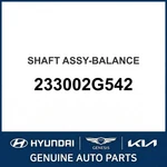 2011-2015 Hyundai Sonata Hybrid Shaft Assembly-balance Oem New 233002G542. Fixed Price $762.68.