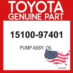 Toyota Genuine 15100-97401 Pump Assy Oil 1510097401 Oem. Fixed Price $43.76.